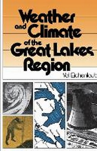 Abbildung von: Weather and Climate of the Great Lakes Region - University of Notre Dame Press