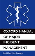 Cover: Oxford Manual of Major Incident Management - Oxford University Press