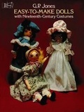 Cover: Easy-to-Make Dolls with Nineteenth-Century Costumes - Dover Publications Inc.