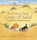 Cover: In Every Tiny Grain Of Sand - Candlewick Press,U.S.
