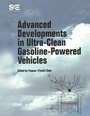 Cover: Advanced Developments in Ultra-Clean Gasoline-Powered Vehicles - SAE International