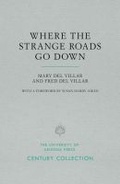 Cover: Where the Strange Roads Go Down - University of Arizona Press