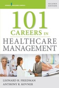 Cover: 101 Careers in Healthcare Management - Springer Publishing Company