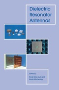 Cover: Dielectric Resonator Antennas - Research Studies Press