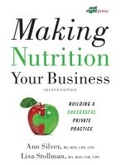Cover: Making Nutrition Your Business - Academy of Nutrition & Dietetics