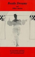 Cover: Beatle Dreams and Other Stories - Latin American Literary Review Press