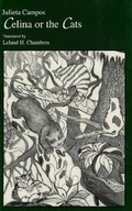 Cover: Celina or the Cats - Latin American Literary Review Press