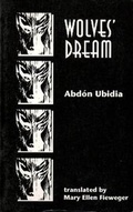 Cover: Wolves' Dream - Latin American Literary Review Press
