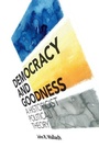 Cover: Democracy and Goodness - Cambridge University Press