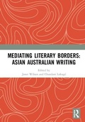 Cover: Mediating Literary Borders: Asian Australian Writing - Routledge