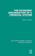 Cover: The Economic Organisation of a Financial System - Routledge