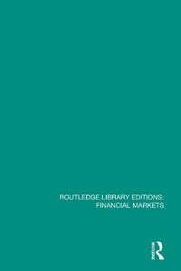 Abbildung von: Routledge Library Editions: Financial Markets - Routledge
