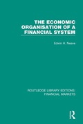 Cover: The Economic Organisation of a Financial System - Routledge