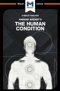 Cover: An Analysis of Hannah Arendt's The Human Condition - Routledge