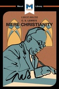 Cover: An Analysis of C.S. Lewis's Mere Christianity - Routledge