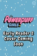 Cover: The Powerpuff Girls Early Reader: Buttercup's Princess Problem - Orchard Books