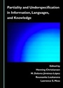 Cover: Partiality and Underspecification in Information, Languages, and Knowledge - Cambridge Scholars Publishing