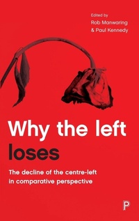 Enlarge image Cover: Why the Left Loses - Policy Press