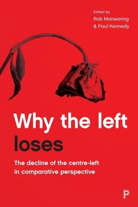 Enlarge image Cover: Why the Left Loses - Policy Press