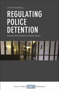 Abbildung von: Regulating Police Detention - Policy Press