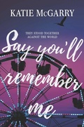Cover: Say You'll Remember Me - HQ Young Adult