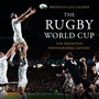 Cover: The Rugby World Cup - Bloomsbury Sport