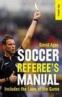 Cover: The Soccer Referee's Manual - Bloomsbury Sport