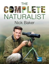 Enlarge image Cover: The Complete Naturalist - Bloomsbury Natural History