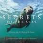 Cover: Secrets of the Seas - Bloomsbury Natural History