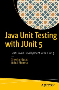 Enlarge image Cover: Java Unit Testing with JUnit 5 - APress