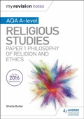 Cover: My Revision Notes AQA A-level Religious Studies: Paper 1 Philosophy of religion and ethics - Hodder Education
