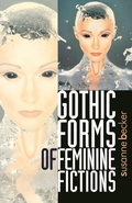 Cover: Gothic Forms of Feminine Fictions - Manchester University Press