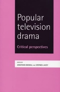 Cover: Popular Television Drama - Manchester University Press