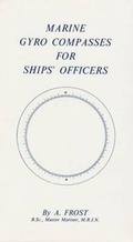 Cover: Marine Gyro Compasses for Ships Officers - Brown, Son & Ferguson Ltd