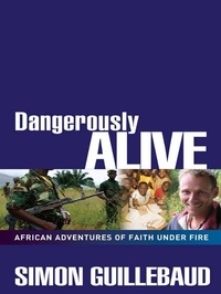 Enlarge image Cover: Dangerously Alive - Monarch Books