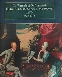 Enlarge image Cover: In Pursuit of Refinement - University of South Carolina Press
