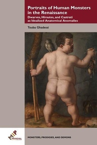 Enlarge image Cover: Portraits of Human Monsters in the Renaissance - Medieval Institute Publications