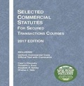 Cover: Selected Commercial Statutes for Secured Transactions Courses, 2017 Edition - Foundation Press