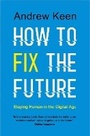 Cover: How to Fix the Future - Atlantic Books