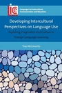 Cover: Developing Intercultural Perspectives on Language Use - Multilingual Matters