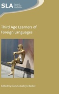 Cover: Third Age Learners of Foreign Languages - Multilingual Matters