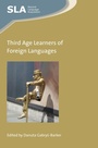 Cover: Third Age Learners of Foreign Languages - Multilingual Matters