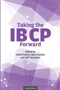 Enlarge image Cover: Taking the IB CP Forward - John Catt Educational Ltd