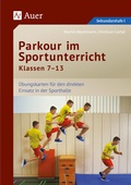 Cover: Parkour im Sportunterricht Klassen 7-13 - Auer Verlag in der AAP Lehrerwelt GmbH