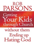 Cover: Getting Your Kids Through Church Without Them Ending Up Hati - Monarch Books