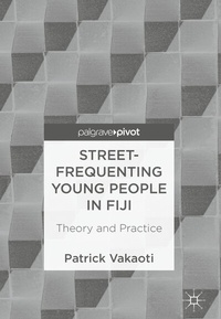Enlarge image Cover: Street-Frequenting Young People in Fiji - Palgrave Macmillan