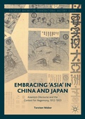 Cover: Embracing 'Asia' in China and Japan - Palgrave Macmillan