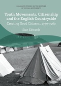 Cover: Youth Movements, Citizenship and the English Countryside - Palgrave Macmillan
