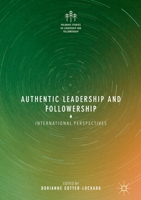 Abbildung von: Authentic Leadership and Followership - Palgrave Macmillan
