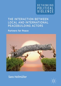 Enlarge image Cover: The Interaction Between Local and International Peacebuilding Actors - Palgrave Macmillan
